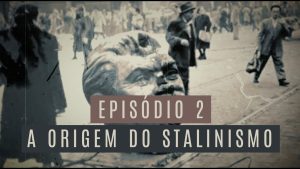 A origem do stalinismo